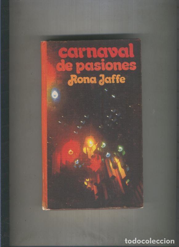 Libros: Carnaval de pasiones - Rona jaffe - Foto 1