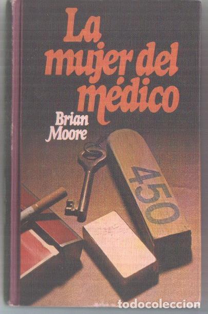 Libros: Circulo de Lectores: La mujer del medico - Brian Moore - Foto 1