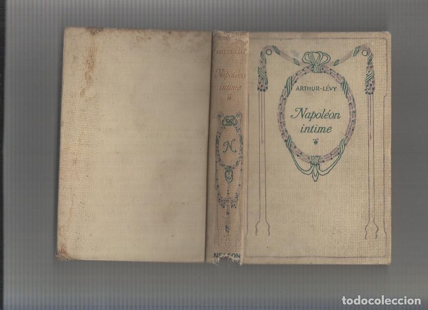 Libros: Napoleon intime - Arthur Levy - Foto 1