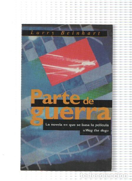 Libros: Parte de guerra - Larry Beinhart - Foto 1