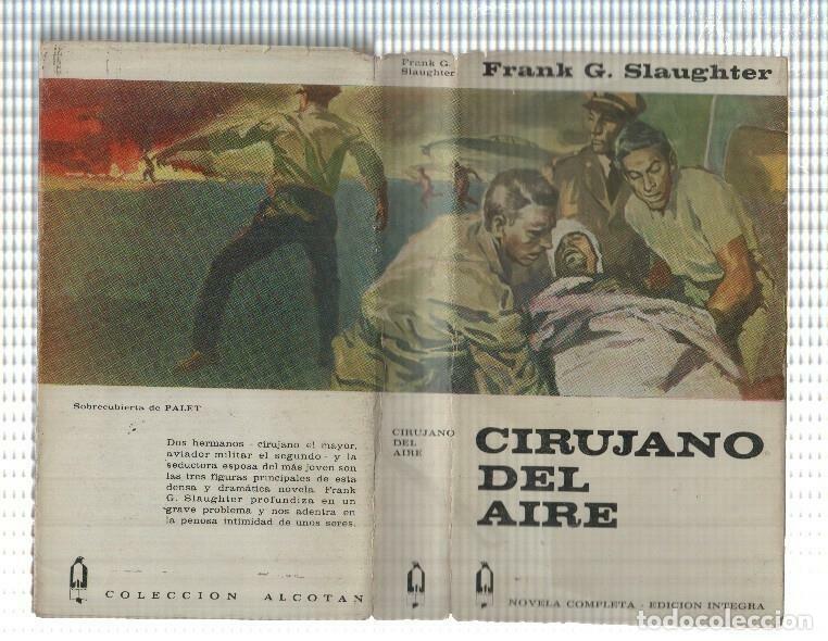 Libros: Coleccion Alcotan: Cirujano del aire - Frank G. Slaughter - Foto 1