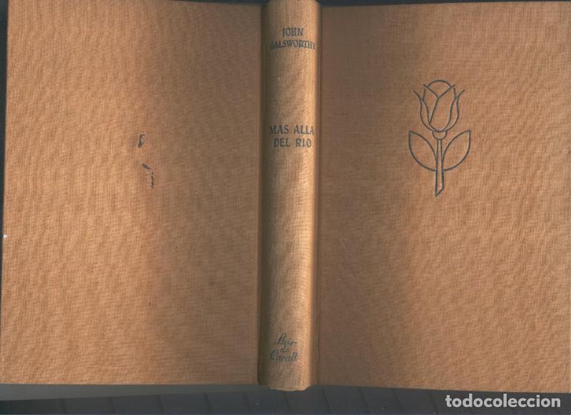 Libros: Mas alla del rio - Jhon Galsworthy - Foto 1