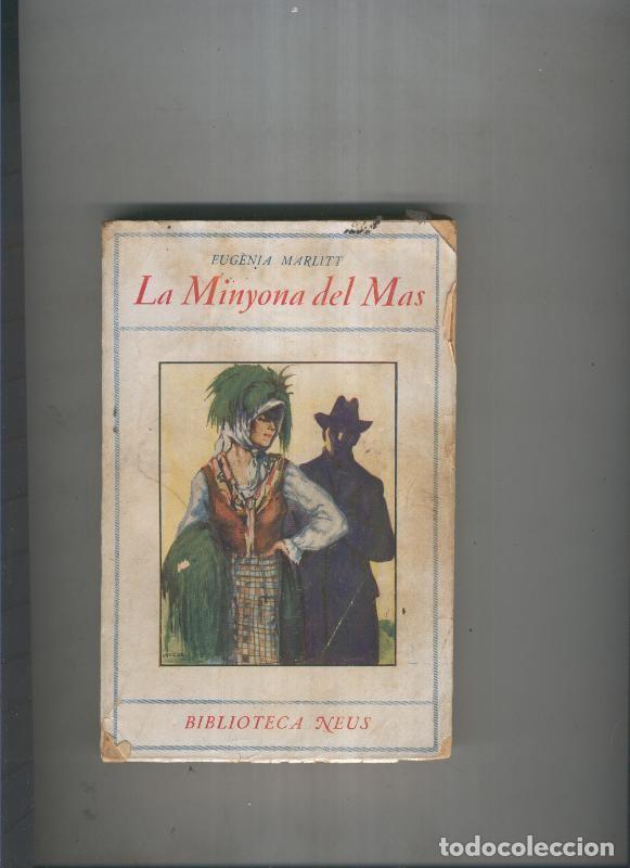 Libros: La minyona del mas - Eugenia Marlitt - Foto 1