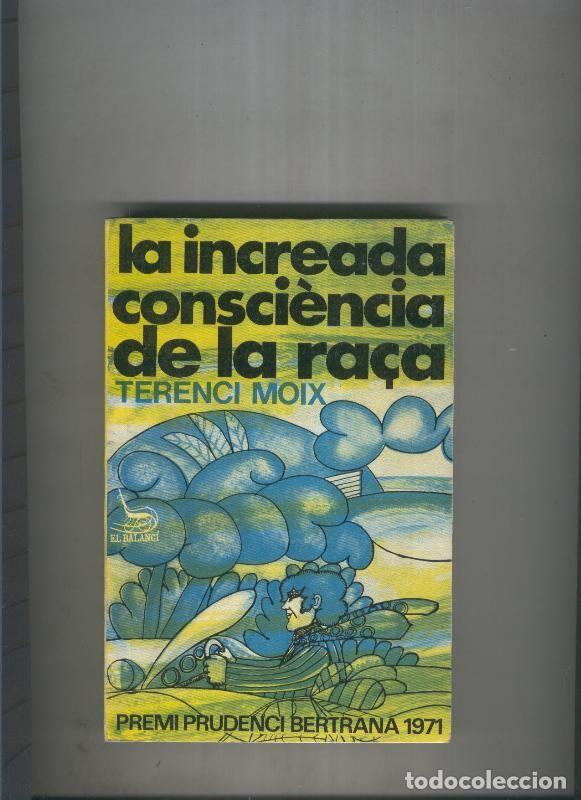 Livros em segunda m&atilde;o: La increada consciencia de la ra&ccedil;a - Terenci Moix