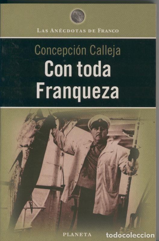 Libri di seconda mano: Con toda franqueza - Concepcion Calleja