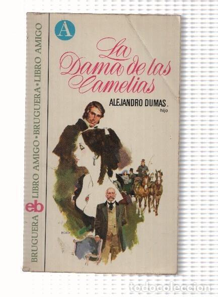 Libros: Libro amigo numero 254: La dama de las Camelias - Alejandro Dumas - Foto 1