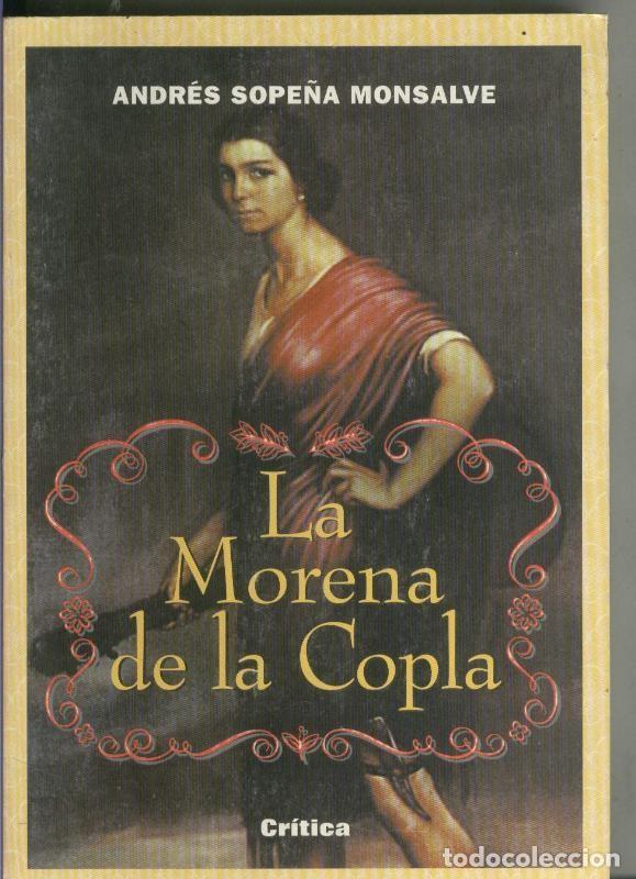 Libros: La Morena de la Copla - Andres Sope&ntilde;a Monsalve