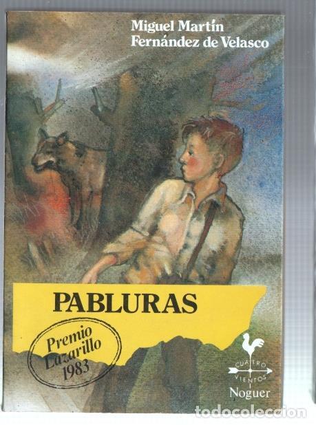 Libros: Coleccion cuatro vientos numero 40: Pabluras - Miguel Martin Fernandez de Velasco