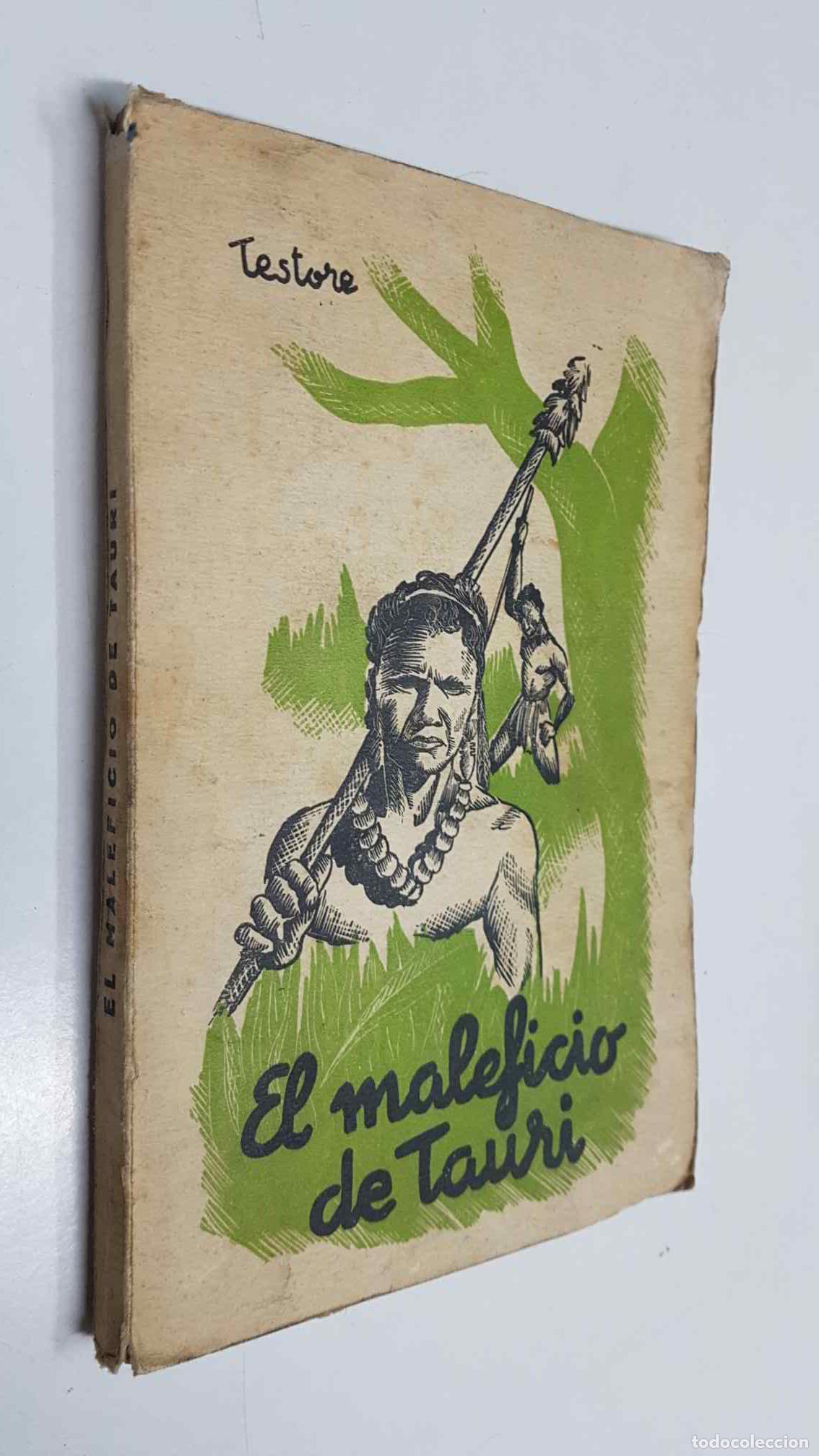 Libros: Narraciones de tierras lejanas: El Maleficio de Tauri - Celestino Testore - Foto 1