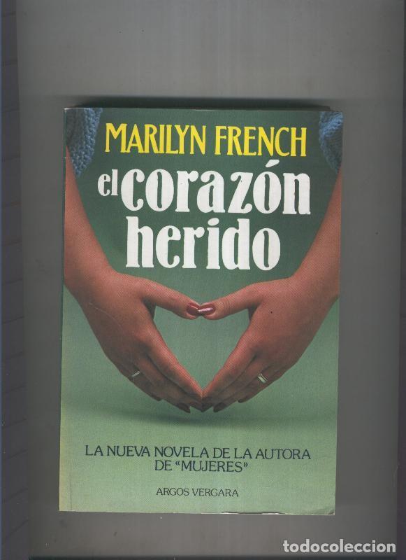 Libros: El corazon herido - Marilyn French - Foto 1