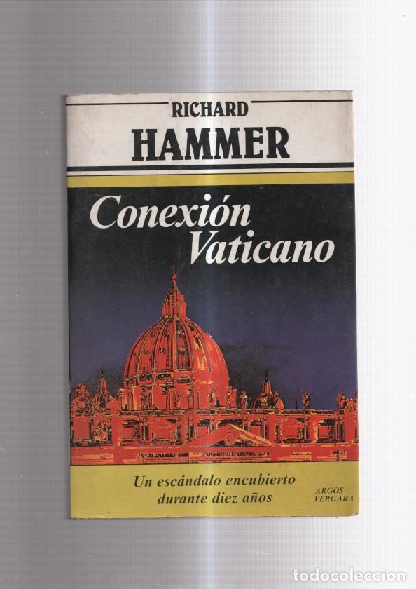 Libros: Conexion Vaticano - Richard Hammer - Foto 1