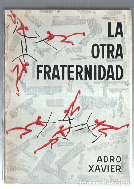 Libros: La otra fraternidad - Adro Xavier - Foto 1