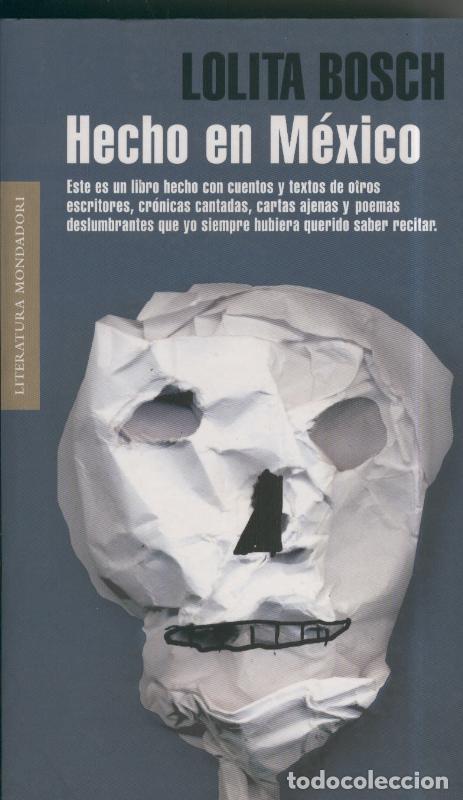 Libri di seconda mano: Hecho en Mexico - Lolita Bosch