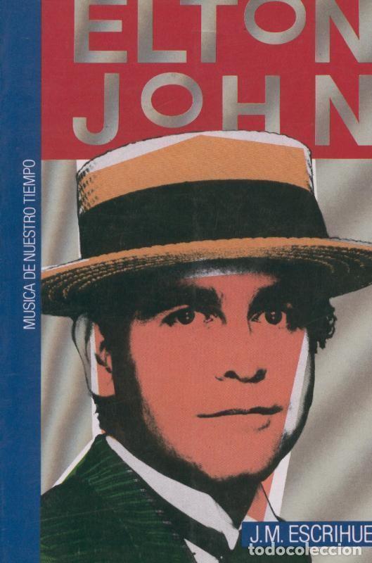 Libros: Elton John - J.M. Escrihuela - Foto 1