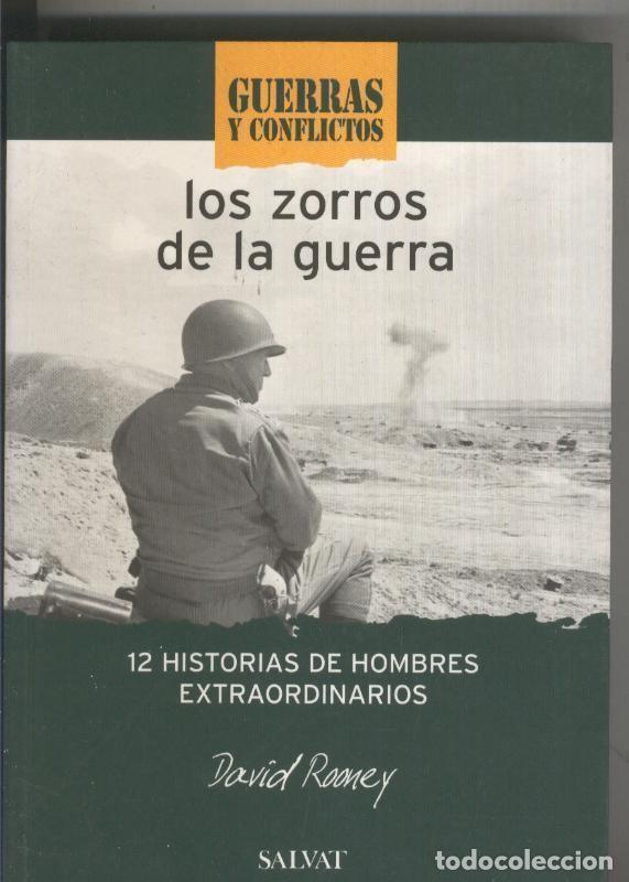 Libri di seconda mano: Guerras y conflictos: Los zorros de la guerra - David Rooney