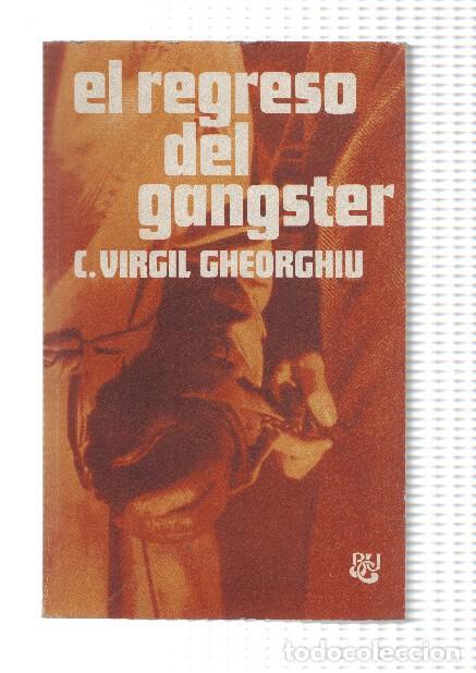Libri di seconda mano: Biblioteca Universal Caralt numero 19:: El regreso del gangster - C. Virgil Gheorghiu