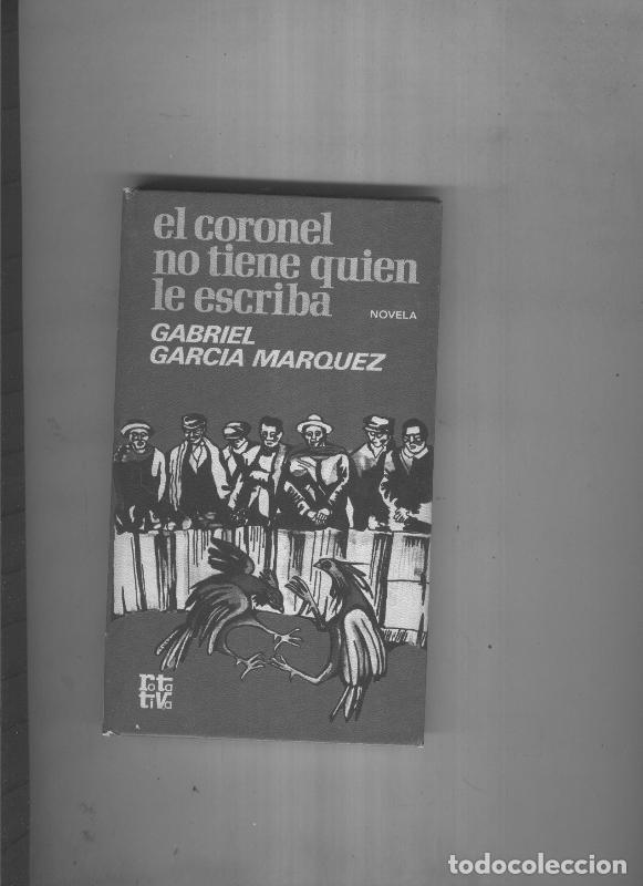 Libri di seconda mano: El coronel no tiene quien le escriba - Gabriel Garcia Marquez