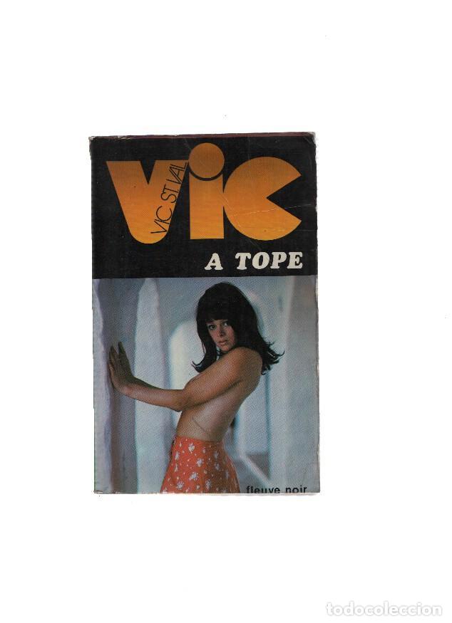 Libri di seconda mano: Vic a tope - Vic St. Val