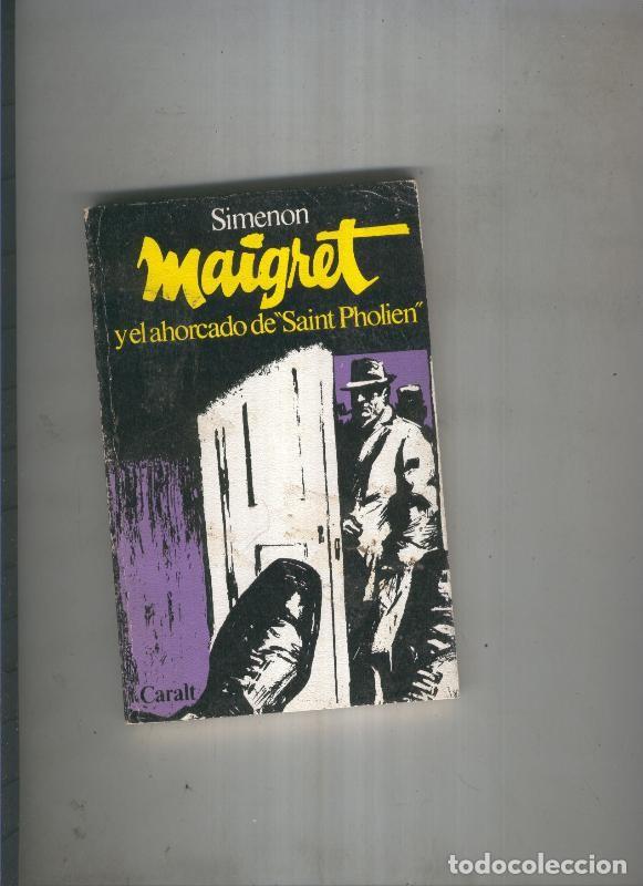 Libros: Maigret y el ahorcado de Saint Pholien - Georges Simenon - Foto 1