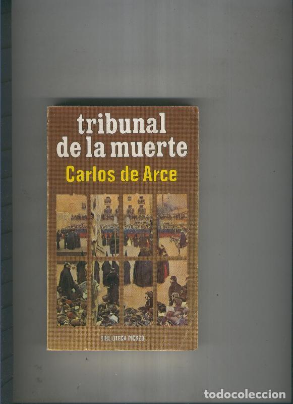 Libros: Tribunal de la muerte - Carlos de Arce - Foto 1