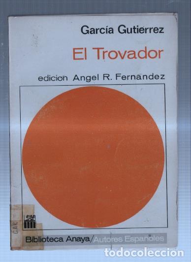 B&uuml;cher: Biblioteca Anaya numero 059: El Trovador - Garcia Gutierrez