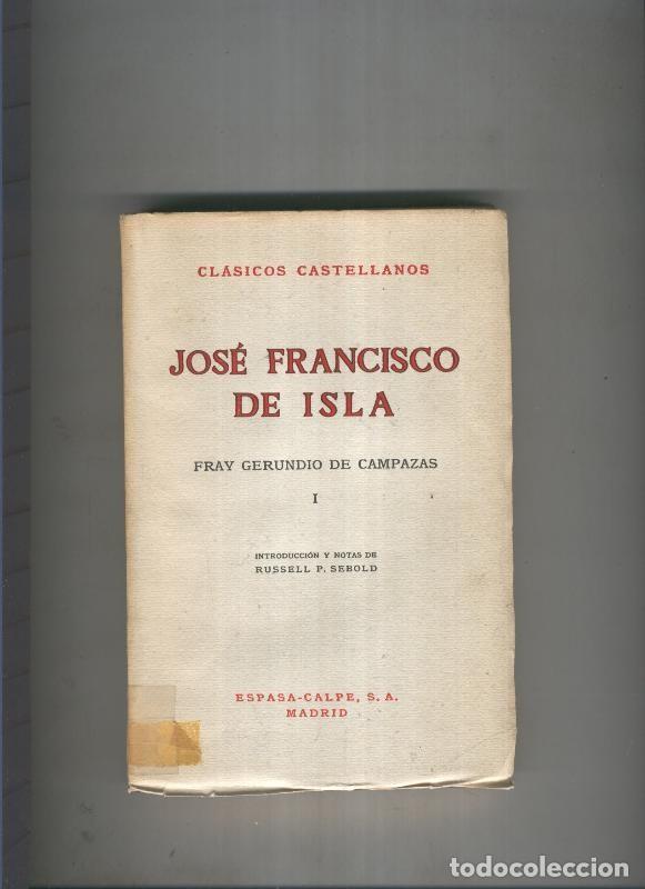 Libros: Fray Gerundio de Campazas I - Jose Francisco de Isla