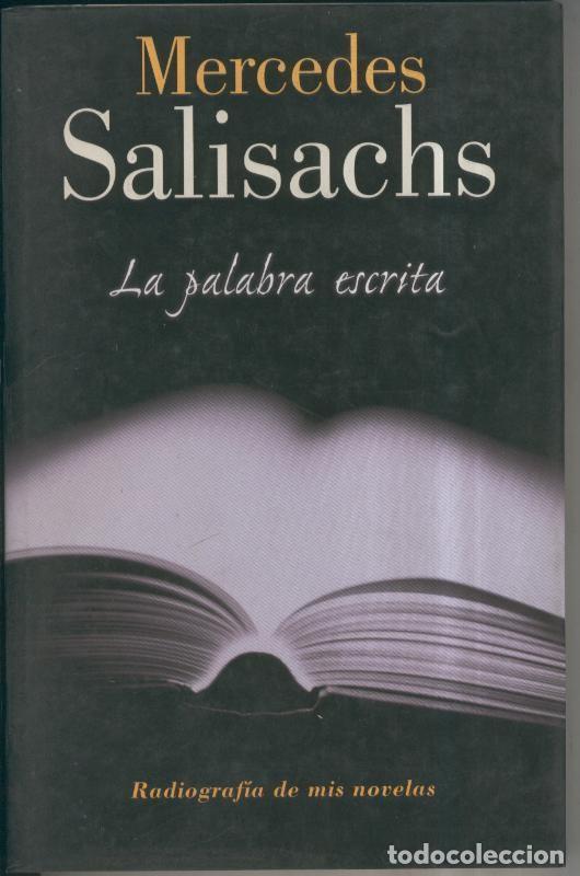Libri di seconda mano: La palabra escrita - Mercedes Salisachs