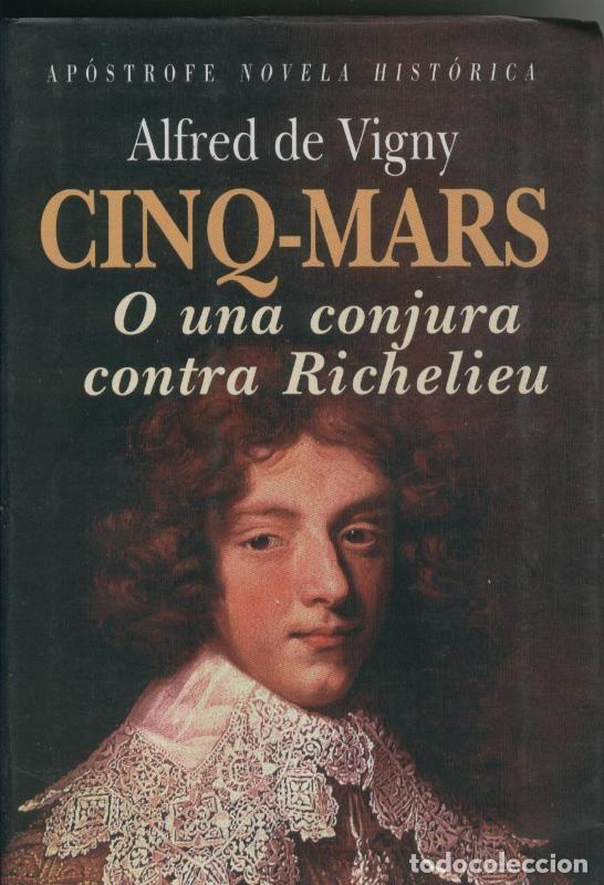 B&uuml;cher: Cinq Mars o una conjura contra Richelieu - Alfred de Vigny