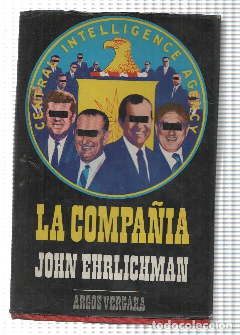 Libros: La compa&ntilde;ia - John Ehrlichman - Foto 1