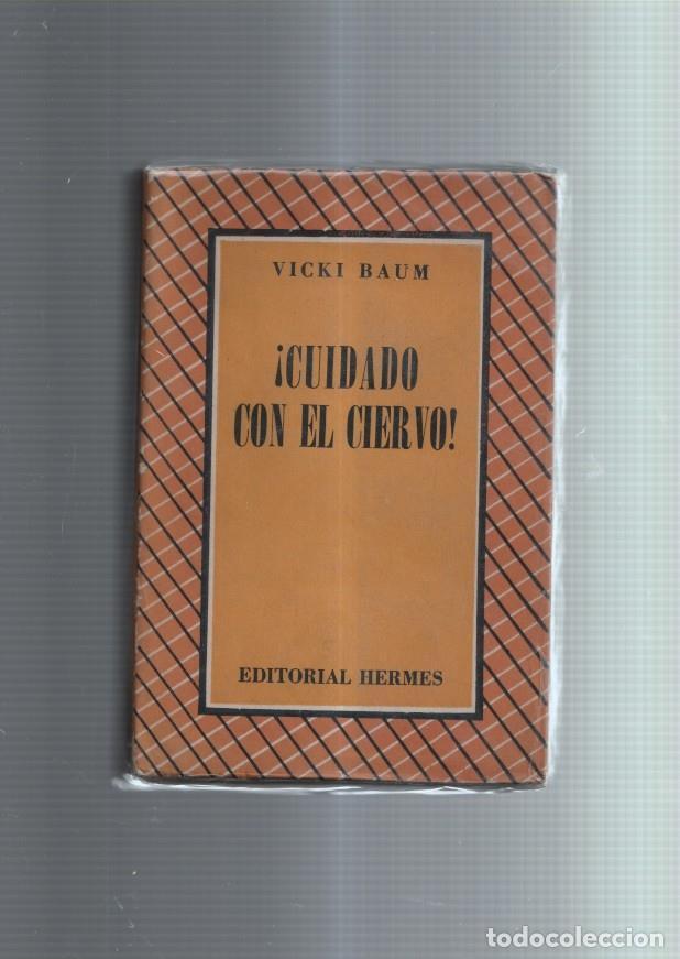 Libros: Cuidado con el ciervo - Vicki Baum - Foto 1
