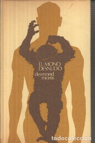 Libros: Circulo de Lectores: El mono desnudo - Desmond Morris - Foto 2