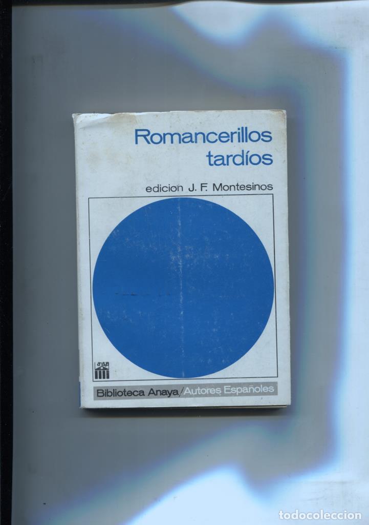 Libros: Biblioteca Anaya Autores Espa&ntilde;oles numero 23: Romancerillos tardios - Jose Fernandez Montesinos