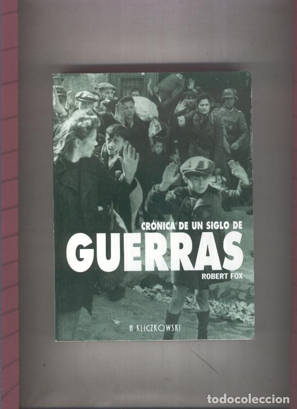 Libros: Cronicas de un siglo de guerras - Robert Fox - Foto 1