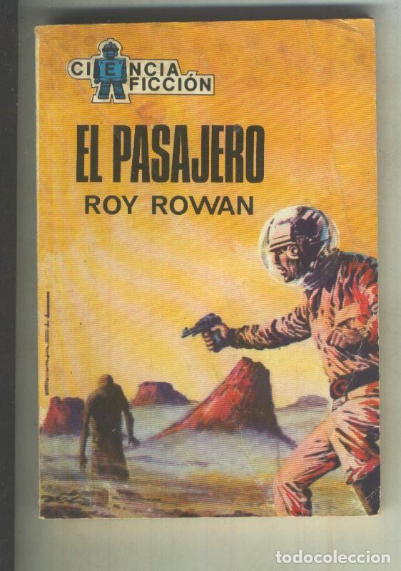 Libros: Ciencia Ficcion numero 022: El pasajero - Roy Rowan