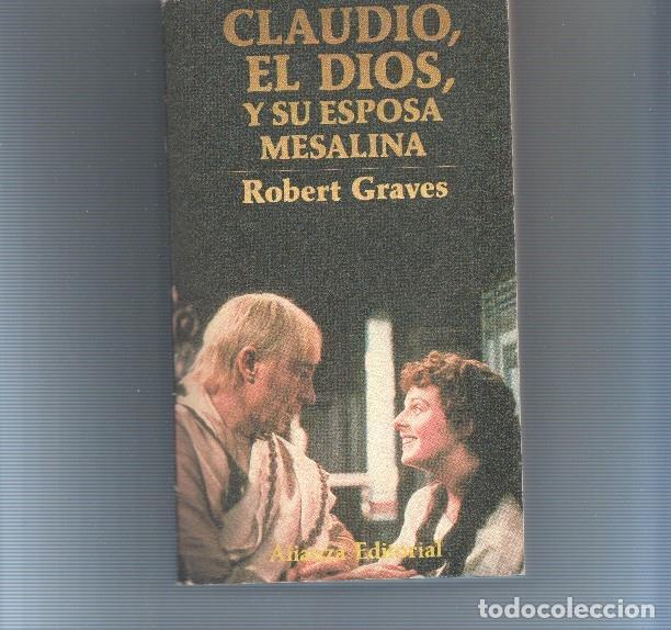 Libros: Claudio, El Dios, y su esposa Mesalina - Robert Graves - Foto 1