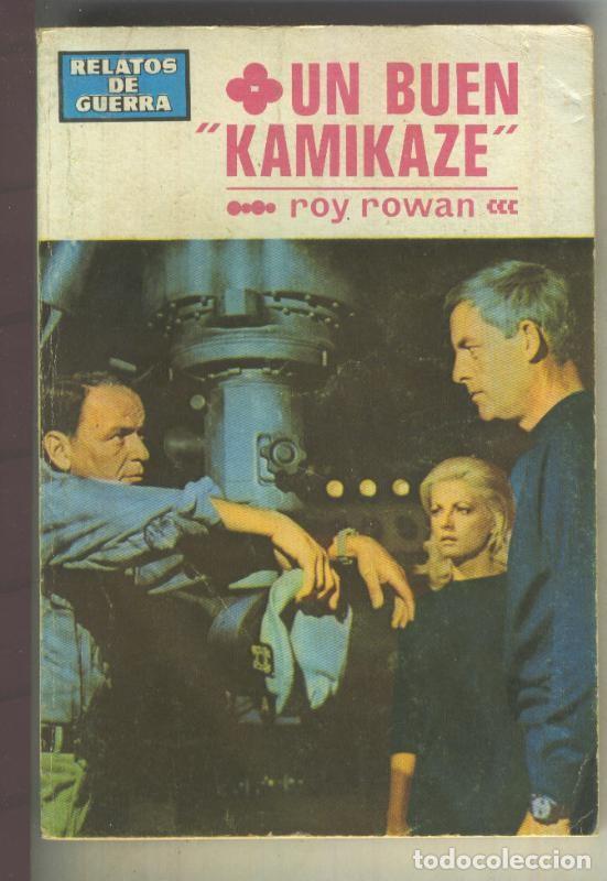 Libri di seconda mano: Relatos de Guerra numero 314: Un buen Kamikaze - Roy Rowan