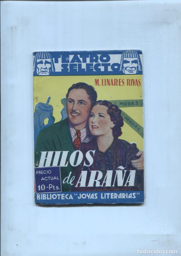Libri di seconda mano: Teatro Selecto: Hilos de ara&ntilde;a - M. Linares Rivas