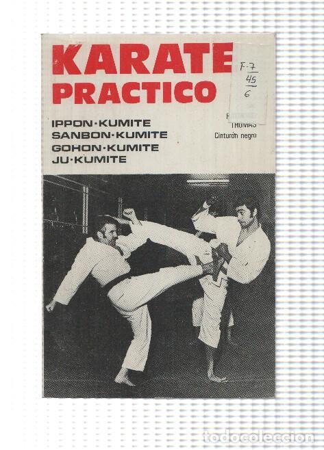 Libros: Karate practico: Ippon, Kumite, Sanbon, Gohon, Ju - Raymond Thomas - Foto 1