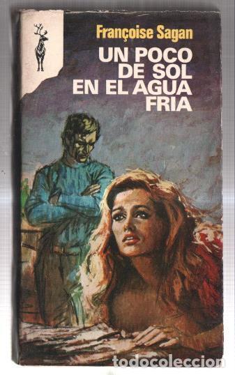Libros: Coleccion Reno numero 444: Un poco de sol en el agua fria - Fran&ccedil;oise Sagan
