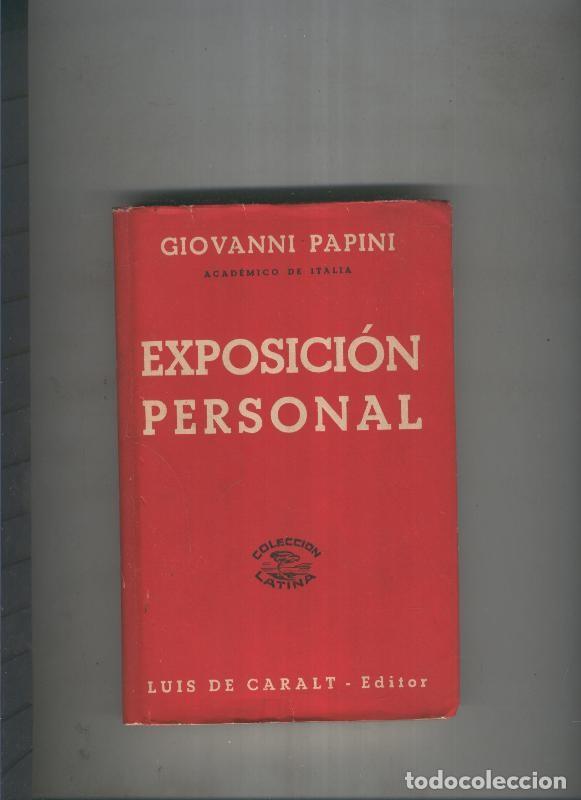 Libros: Coleccion Latina: Exposicion personal - Giovanni Papini - Foto 1