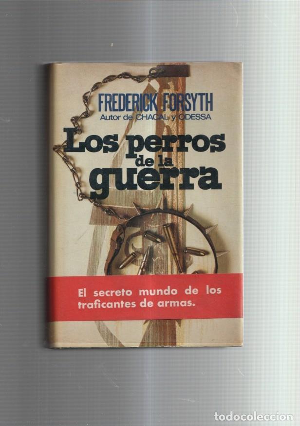 Libros: Los perros de la guerra - Frederick Forsyth - Foto 1