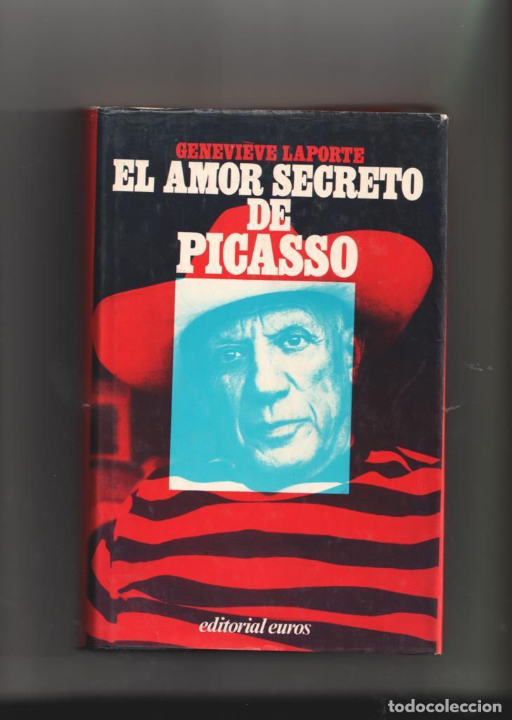 Libros: El amor secreto de Picasso - Genevieve Laporte