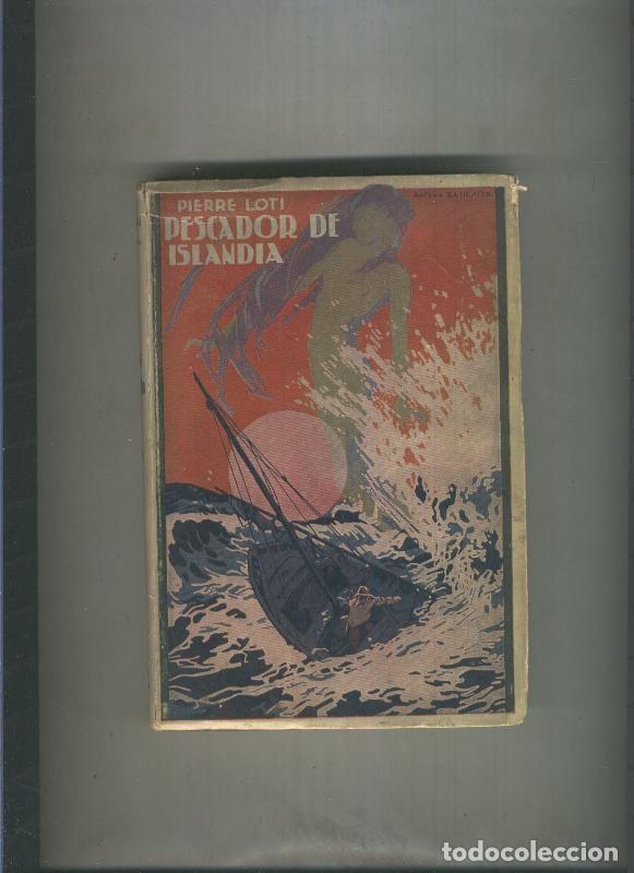 Libros: Pescador de Islandia - Pierre Loti - Foto 1