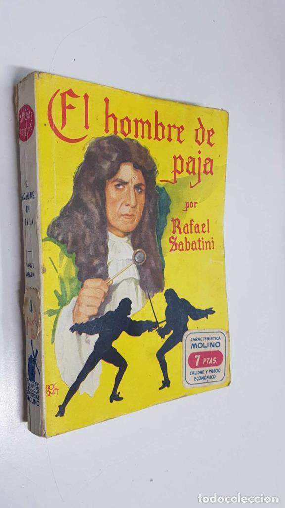 Libri di seconda mano: Famosas Novelas Molino numero 24: El hombre de paja - Rafael Sabatini