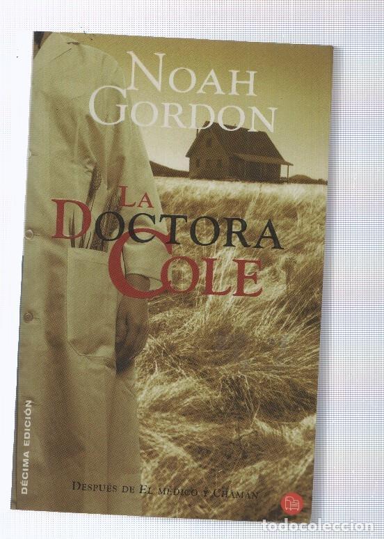 Libros: La doctora Cole - Noah Gordon - Foto 1