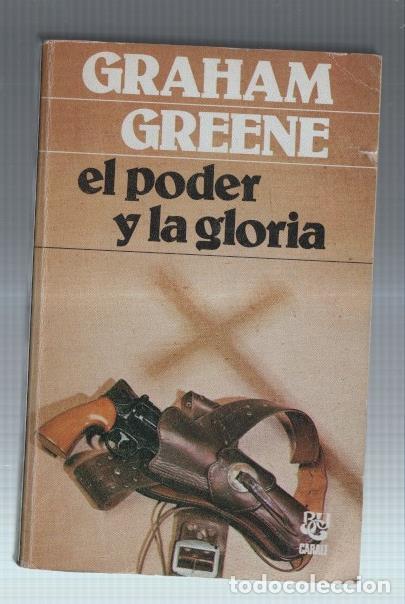Libros: Biblioteca Universal Caralt: El poder y la gloria - Graham Greene - Foto 1