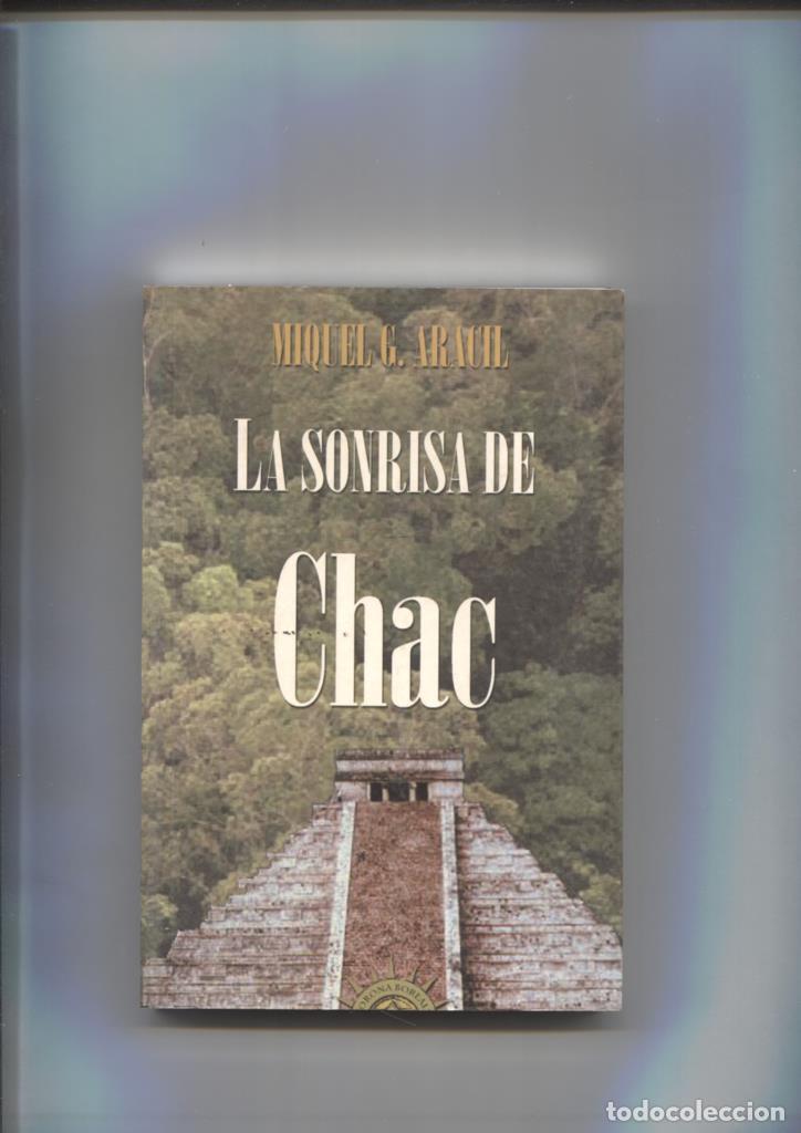 Libros: La sonrisa de Chac - Miquel G. Aracil - Foto 1