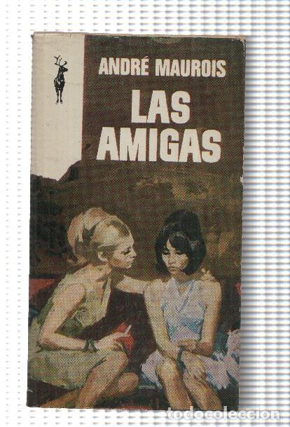 Libros: Reno numero 206: Las amigas - Andre Maurois - Foto 2