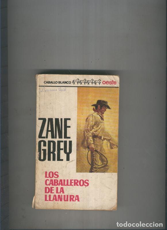 Libros: Los caballeros de la llanura - Zane Grey - Foto 1