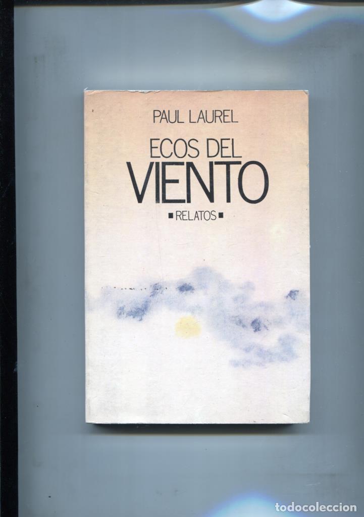 Libros: Ecos del viento - Paul Laurel - Foto 1